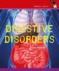 Enlarge image Cover: Digestive Disorders - Cavendish Square Publishing
