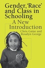 Cover: Gender, 'Race' and Class in Schooling - Routledge Falmer