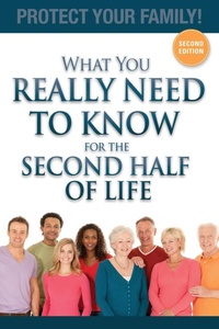 Abbildung von: What You Really Need To Know For The Second Half Of Life - Advantage Media Group