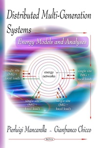 Enlarge image Cover: Distributed Multi-Generation Systems: Energy Models and Analyses - Nova Science Publishers Inc