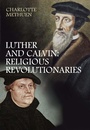 Cover: Luther and Calvin - Lion Books