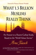 Cover: What 1.3 Billion Muslims Really Think - Nova Science Publishers