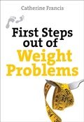 Cover: First Steps out of Weight Problems - Lion Books