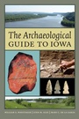 Cover: Archaeological Guide to Iowa - University Of Iowa Press