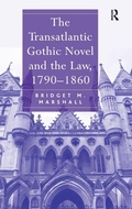 Cover: The Transatlantic Gothic Novel and the Law, 1790-1860 - Routledge
