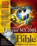 Cover: Macromedia Director MX 2004 Bible - Hungry Minds Inc,U.S.