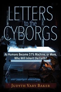 Enlarge image Cover: Letters to the Cyborgs - Trine Day