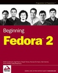 Cover: Beginning Fedora 2 - Hungry Minds Inc,U.S.