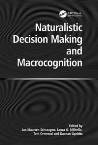 Enlarge image Cover: Naturalistic Decision Making and Macrocognition - Ashgate Publishing Limited