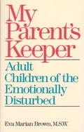 Cover: My Parent's Keeper - New Harbinger Publications
