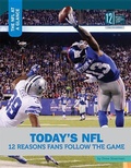 Cover: Today's Nfl: 12 Reasons Fans Follow the Game - 12-Story Library