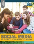 Cover: Social Media: 12 Things You Need to Know - 12-Story Library