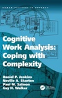 Cover: Cognitive Work Analysis: Coping with Complexity - Ashgate Publishing Limited