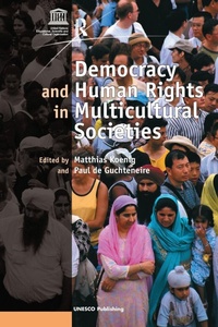 Enlarge image Cover: Democracy and Human Rights in Multicultural Societies - Routledge