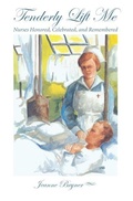 Cover: Tenderly Lift Me - Kent State University Press
