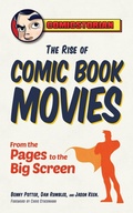 Cover: The Rise of Comic Book Movies - Mango Media