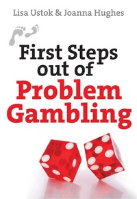 Enlarge image Cover: First Steps out of Problem Gambling - Lion Books