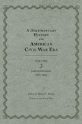 Cover: A Documentary History of the American Civil War Era, Volume 3 - University of Tennessee Press