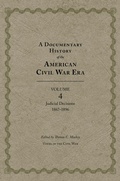 Cover: A Documentary History of the American Civil War Era, Volume 4 - University of Tennessee Press