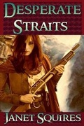 Cover: Desperate Straits - Whiskey Creek Press