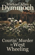 Cover: Courtin' Murder in West Wheeling - Diversion Books