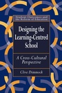 Cover: Designing the Learning-centred School - Routledge Falmer