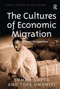 Cover: The Cultures of Economic Migration - Routledge