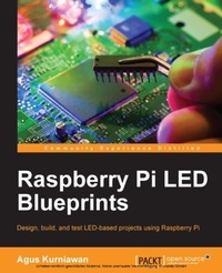 Enlarge image Cover: Raspberry Pi LED Blueprints - Packt Publishing