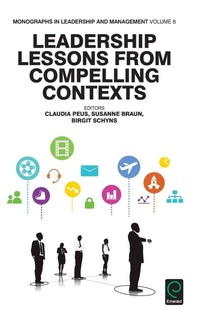 Enlarge image Cover: Leadership Lessons from Compelling Contexts - Emerald Group Publishing Limited