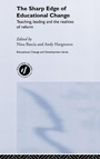 Cover: The Sharp Edge of Educational Change - Routledge Falmer