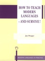 Cover: How to Teach Modern Languages - and Survive! - Multilingual Matters