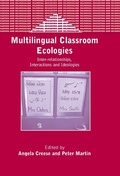 Cover: Multilingual Classroom Ecologies - Multilingual Matters