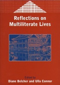 Cover: Reflections on Multiliterate Lives - Multilingual Matters