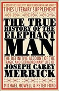 Cover: The True History of the Elephant Man - Allison & Busby