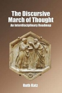Enlarge image Cover: The Discursive March of Thought - Israel Academic Press
