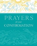 Cover: Prayers for your Confirmation - Lion Children's Books