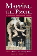 Cover: Mapping the Psyche: Kairos - The Astrology of Time Volume 3 - Wessex Astrologer Ltd