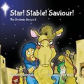 Cover: Star! Stable! Saviour! - Wombat Books