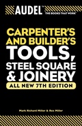 Cover: Audel Carpenter's and Builder's Tools, Steel Square, and Joinery - Audel