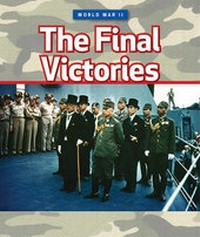 Enlarge image Cover: The Final Victories - Cavendish Square Publishing
