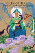 Cover: Foremothers of the Women's Spirituality Movement - Teneo Press