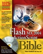 Cover: Flash MX 2004 ActionScript Bible - Wiley