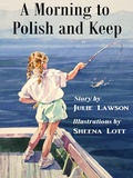 Cover: Morning to Polish and Keep - Crow Cottage Publishing