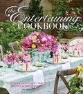 Cover: The Entertaining Cookbook- Volume 2 - Hoffman Media