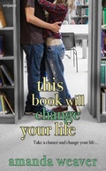 Cover: This Book Will Change Your Life - Entangled Publishing