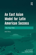 Cover: An East Asian Model for Latin American Success - Routledge