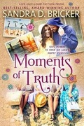 Cover: Moments of Truth - Lighthouse Publishing