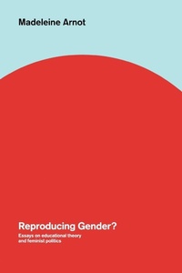 Enlarge image Cover: Reproducing Gender - Routledge Falmer