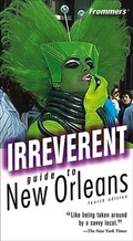 Cover: Frommer's Irreverent Guide to New Orleans - Hungry Minds Inc,U.S.