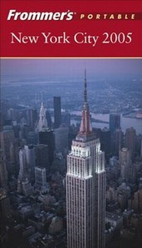 Abbildung von: Frommer's Portable New York City 2005 - Hungry Minds Inc,U.S.